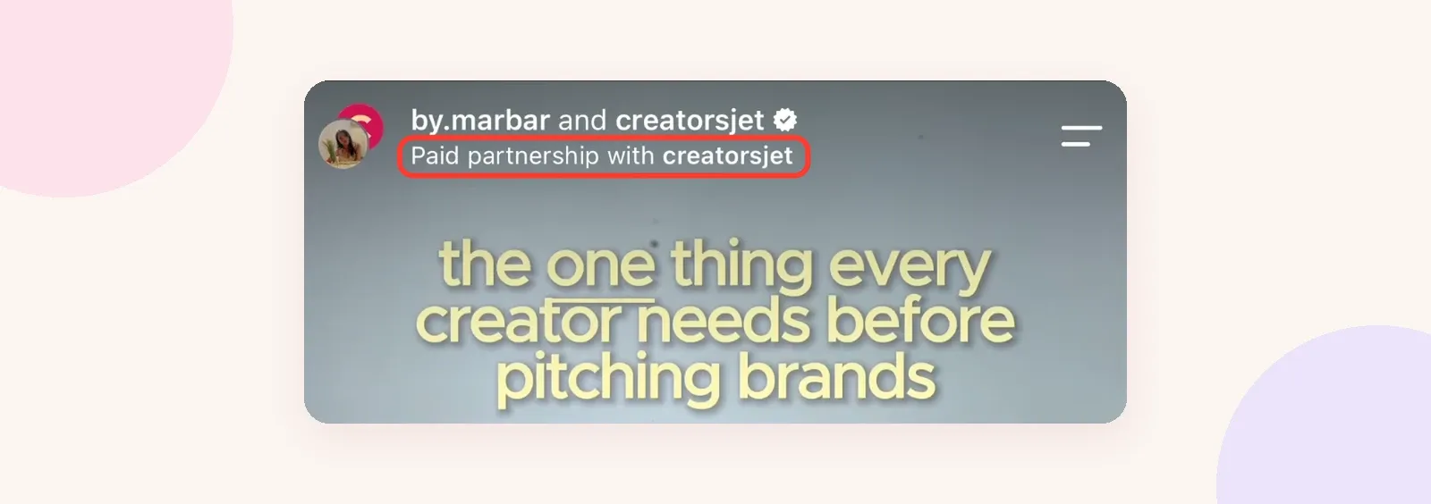 Reel Instagram d'un créateur portant la mention "Paid partnership with creatorsjet", avec la mention mise en évidence