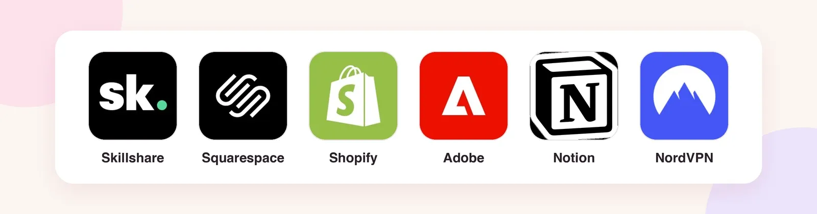 Logos de Skillshare, Squarespace, Shopify, Adobe, Notion et NordVPN